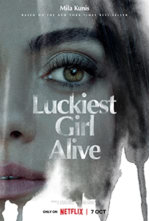 Dünyanın En Şanslı Kızı – Luckiest Girl Alive
