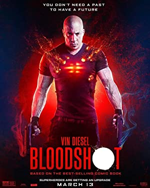 Bloodshot: Durdurulamaz Güç