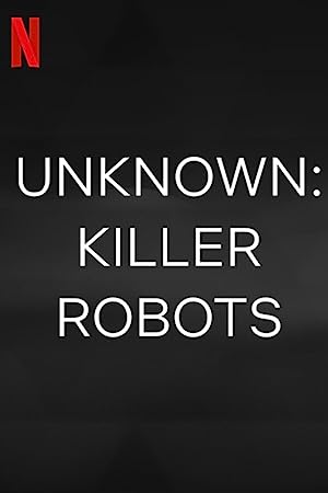 Unknown Killer Robots