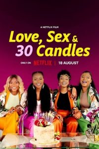 Love Sex and 30 Candles